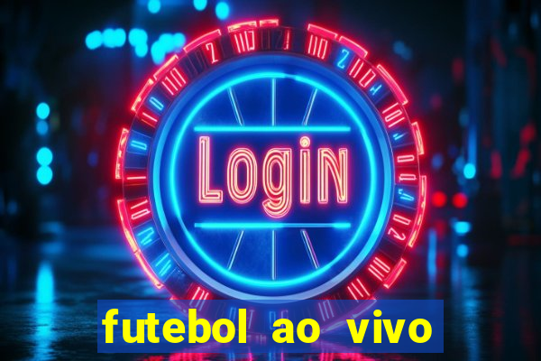 futebol ao vivo sem travar